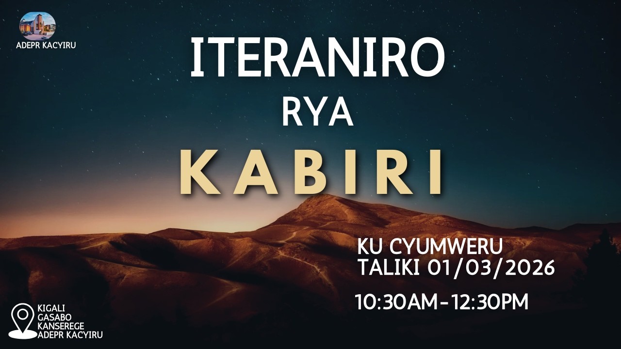 ITERANIRO RYA KABIRI KU CYUMWERU TARIKI 01/03/2026