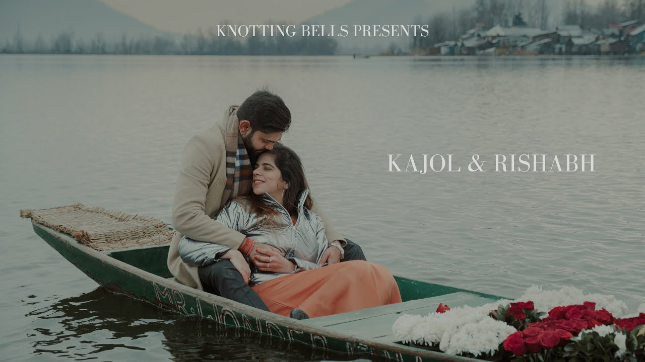 Kajol and Rishabh || Pre-Wedding || Knotting Bells || Kashmir