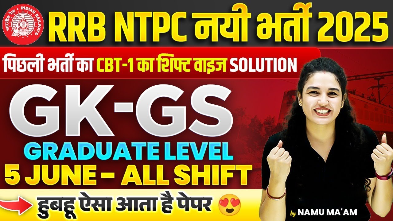RRB NTPC new vacancy 2025 | GK/GS Previous Year Question  | NTPC GRADUATE LEVEL PYQs 2025 Namu Ma&rsquo;am