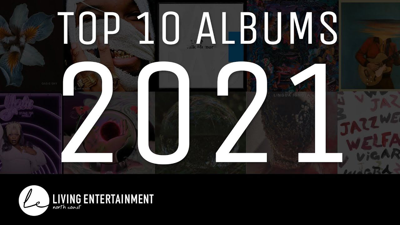 LENC's Top 10 Albums of 2021