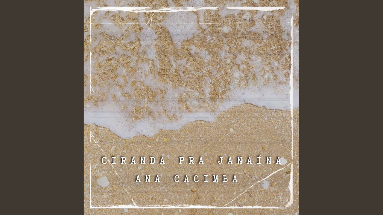 Ciranda pra Janaína (Voz e Asalato)