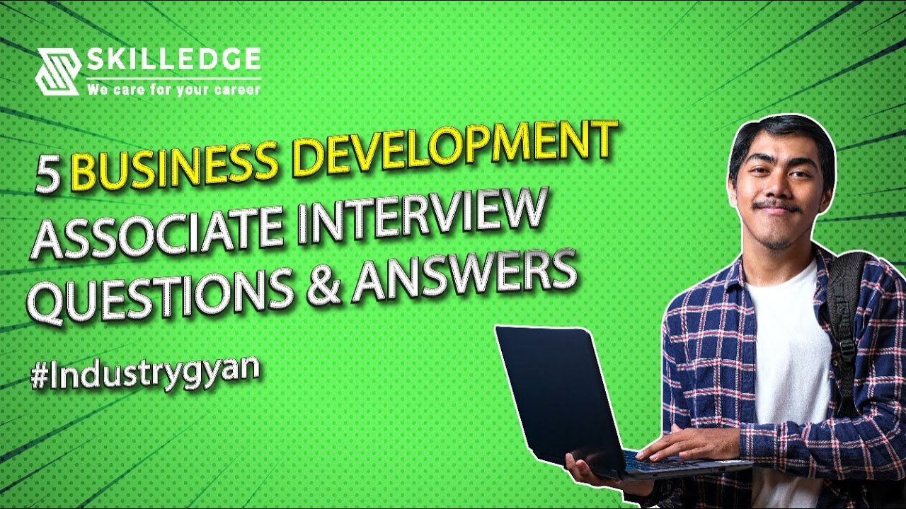 5 Business Development associate interview questions & answers