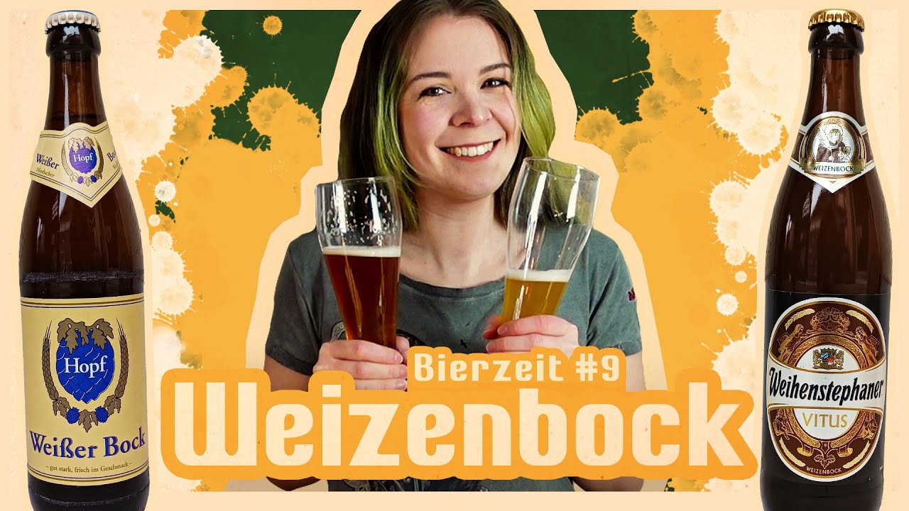 Weizenbock || Hopf Wei&szlig;er Bock & Weihenstephaner Vitus