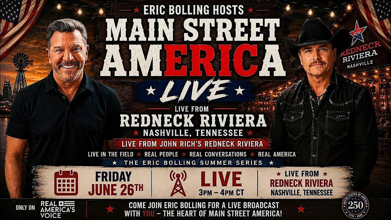 MAIN STREET AMERICA WITH ERIC BOLLING LIVE FROM REDNECK RIVIERA