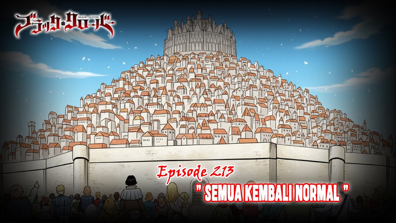 Black Clover (Season Terbaru) - Episode 213 [Subtitle Indonesia] - 