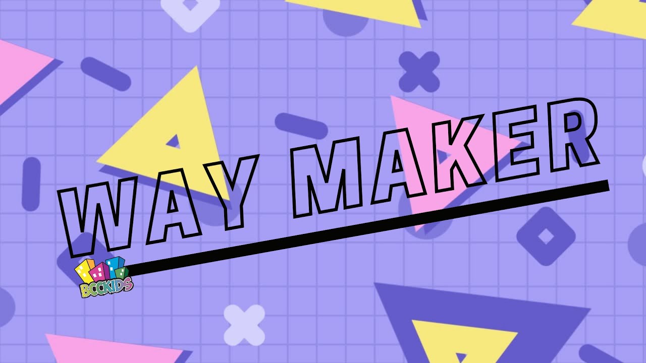 Way Maker Kids Worship