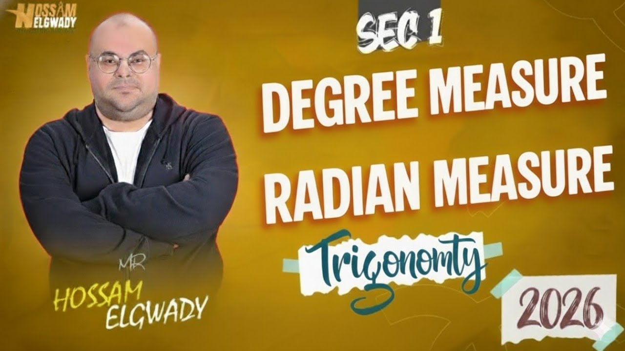 Degree Measure Radian Measure أولى ثانوي Sec1 2026