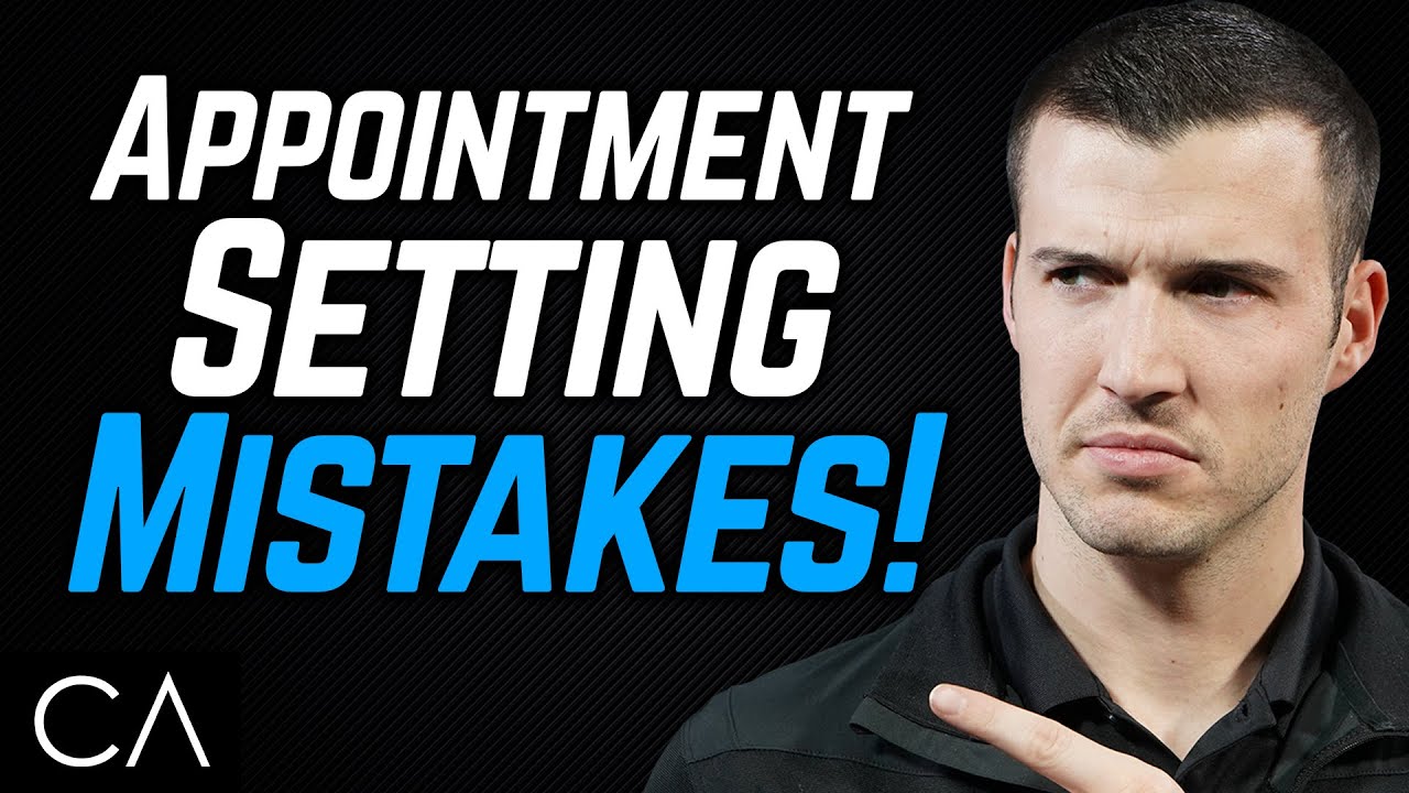 Appointment Setting Mistakes! [Insurance Agent Training]