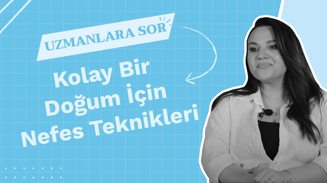 Mustela ile Uzmanlara Sor / Rahat Bir Doğum İçin Nefes Teknikleri
