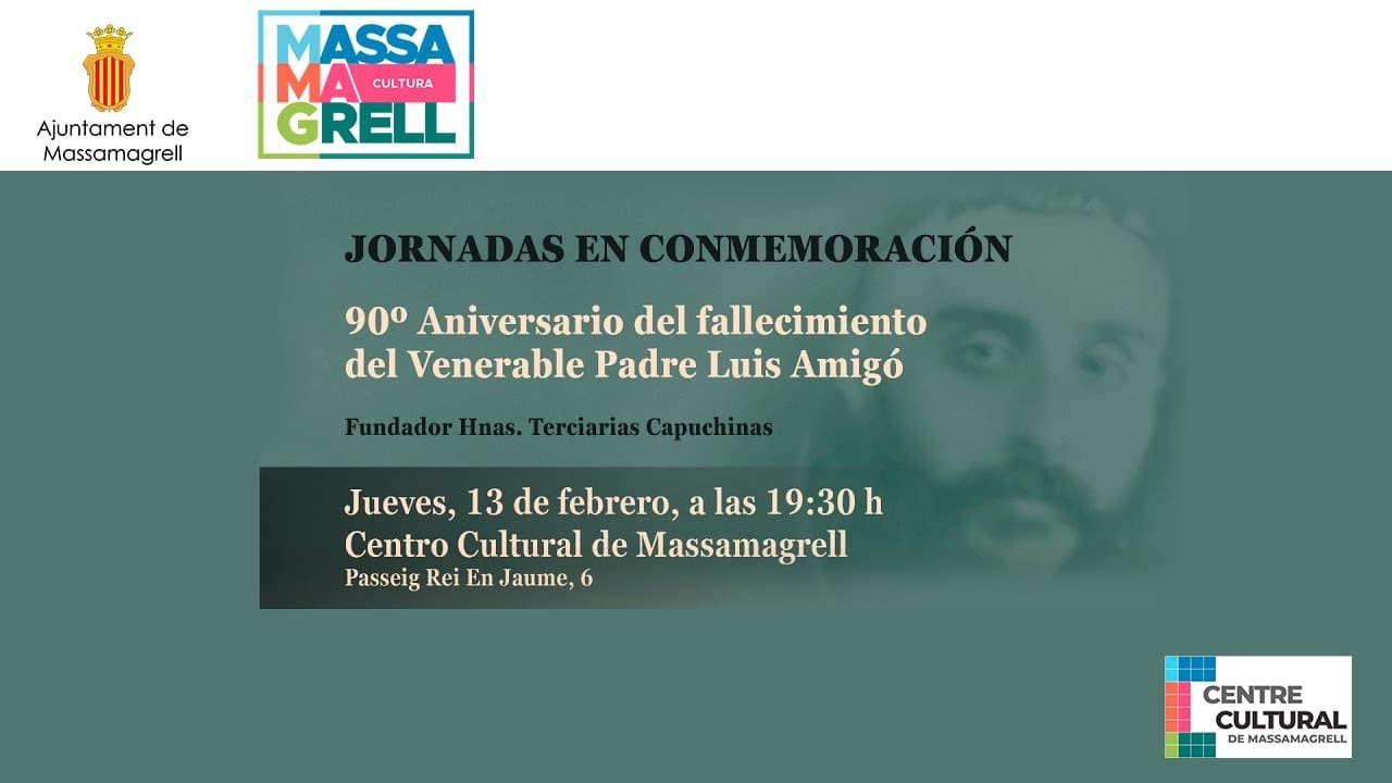 JORNADAS EN CONMEMORACIÓN 90º ANIVERSARIO PADRE LUIS AMIGÓ