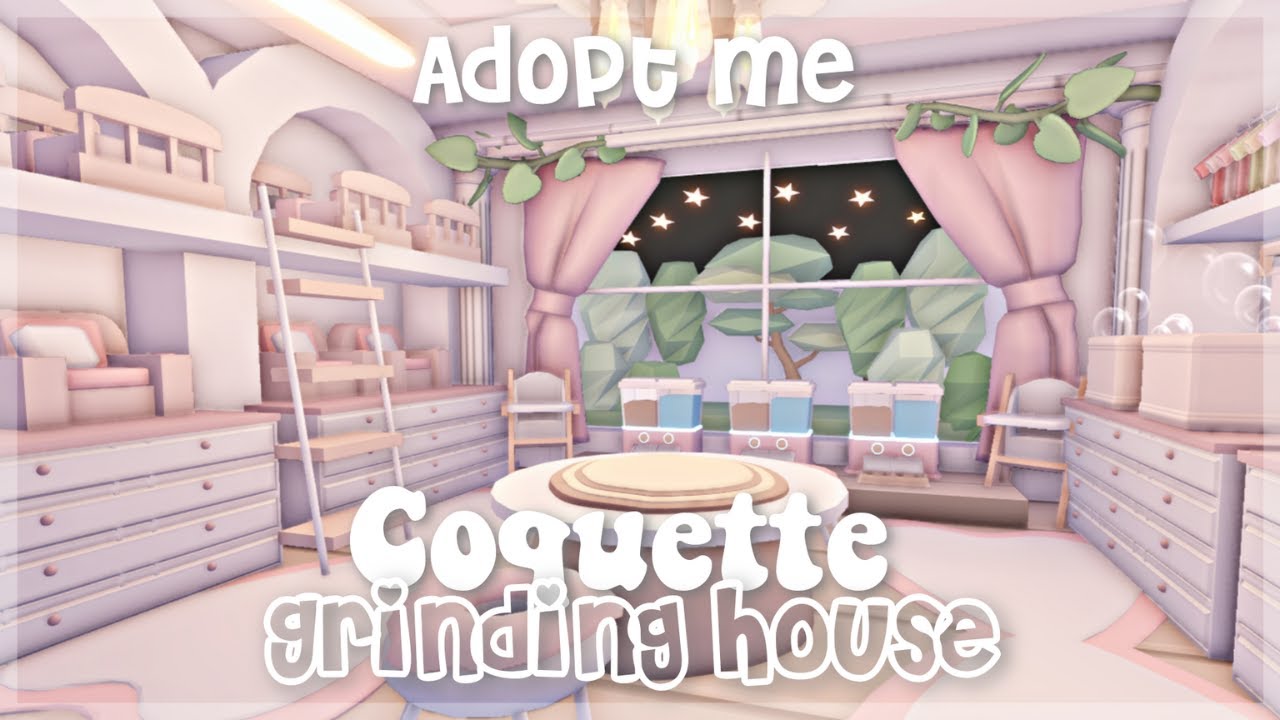 Coquette Grinding - House build - Adopt me