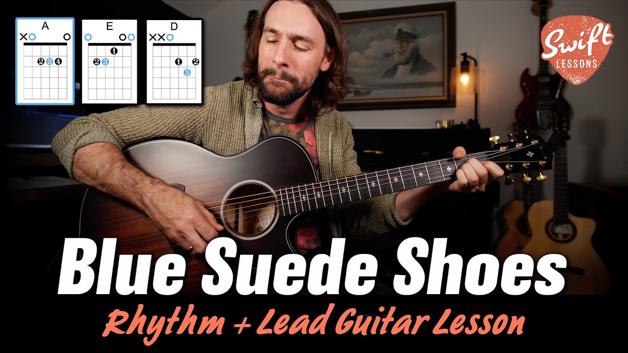 Blue Suede Shoes - Rhythm & Lead Guitar Lesson - Elvis Presley, Carl Perkins