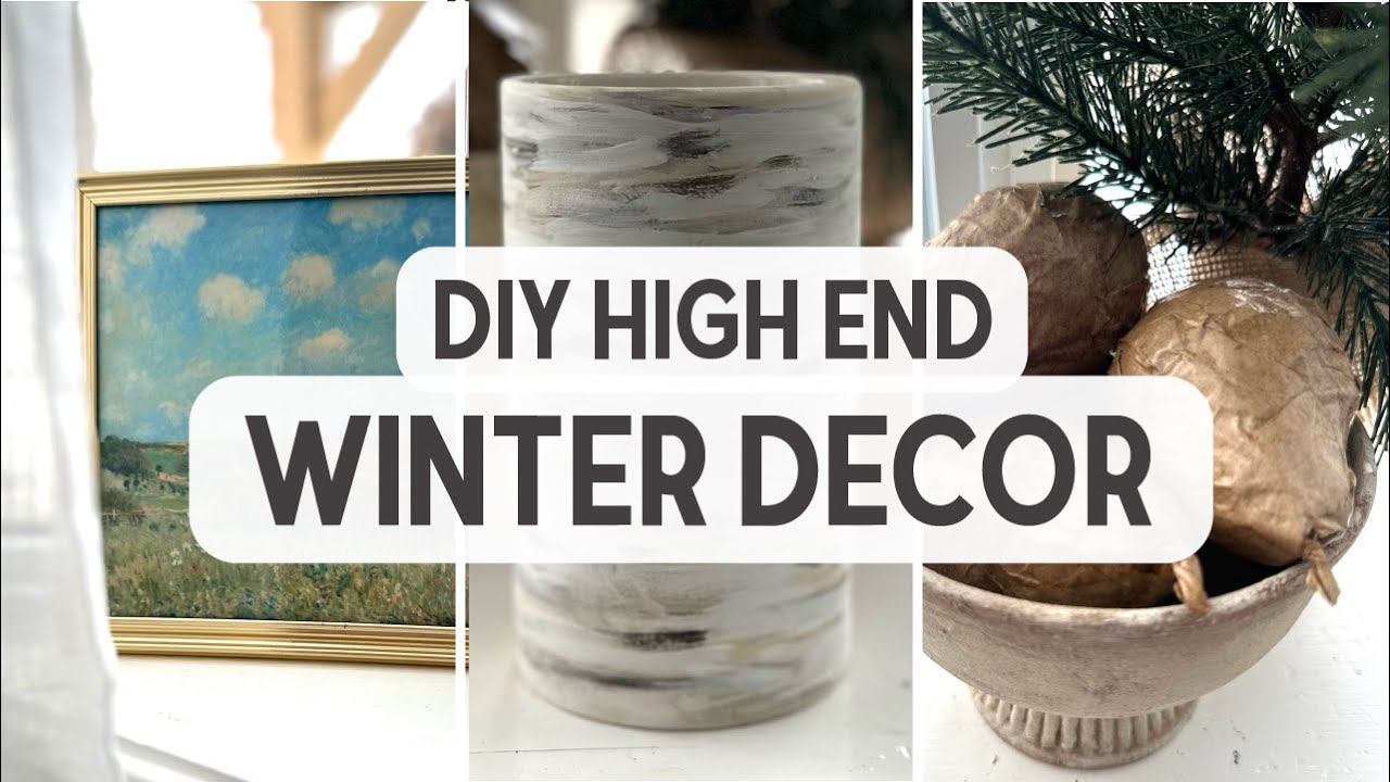 Easy High End DIYs | Winter & Everyday Home Decor | Dollar Tree Ideas
