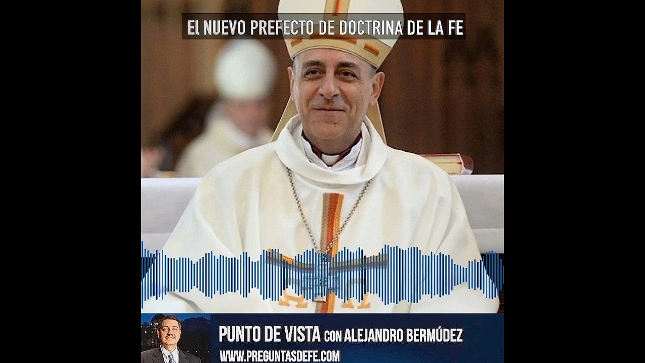 El Nuevo Prefecto de Doctrina de la Fe