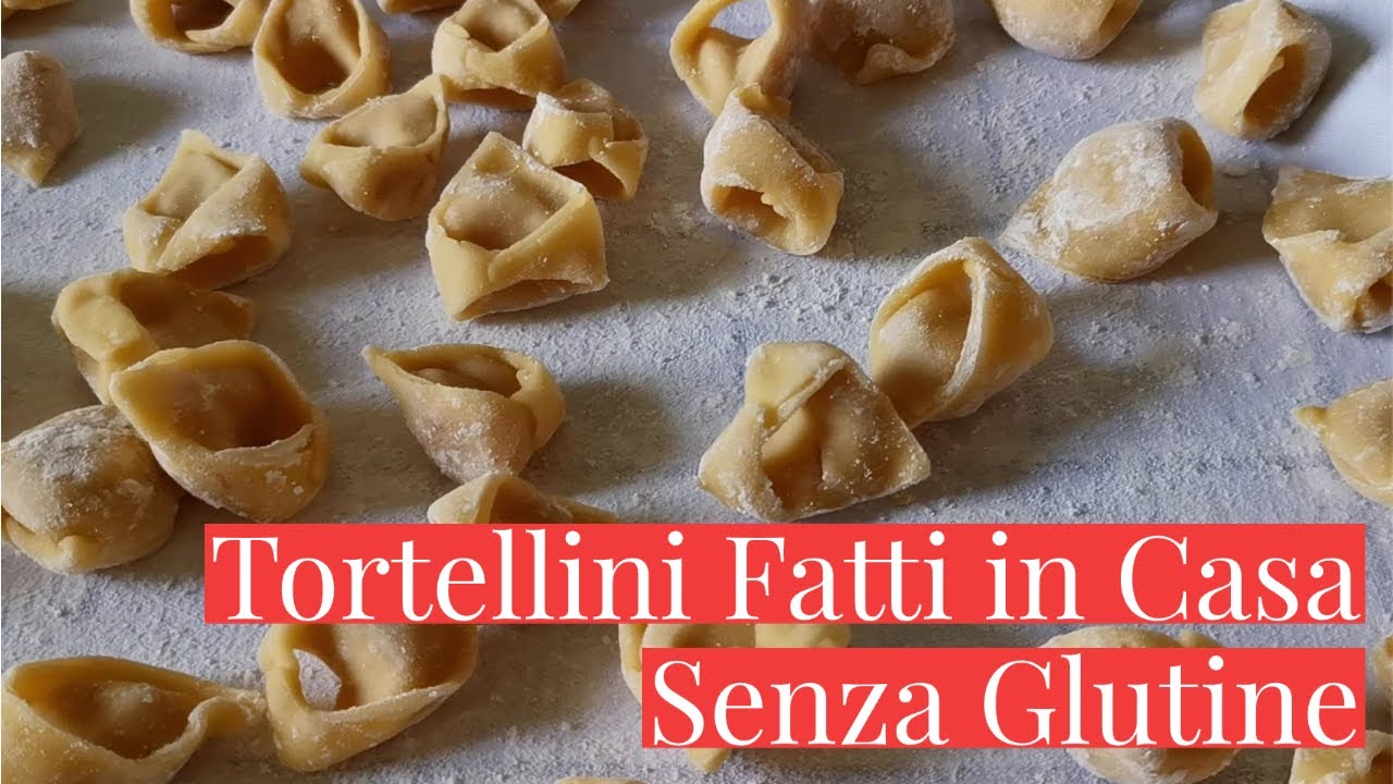 TORTELLINI SENZA GLUTINE - PASTA FRESCA FATTA IN CASA - Homemade glutenfree pasta- Cucina dei Senza