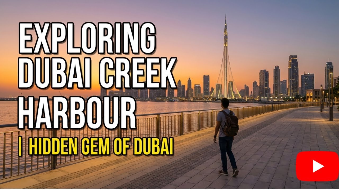 Exploring Dubai Creek Harbour | Hidden Gem of Dubai