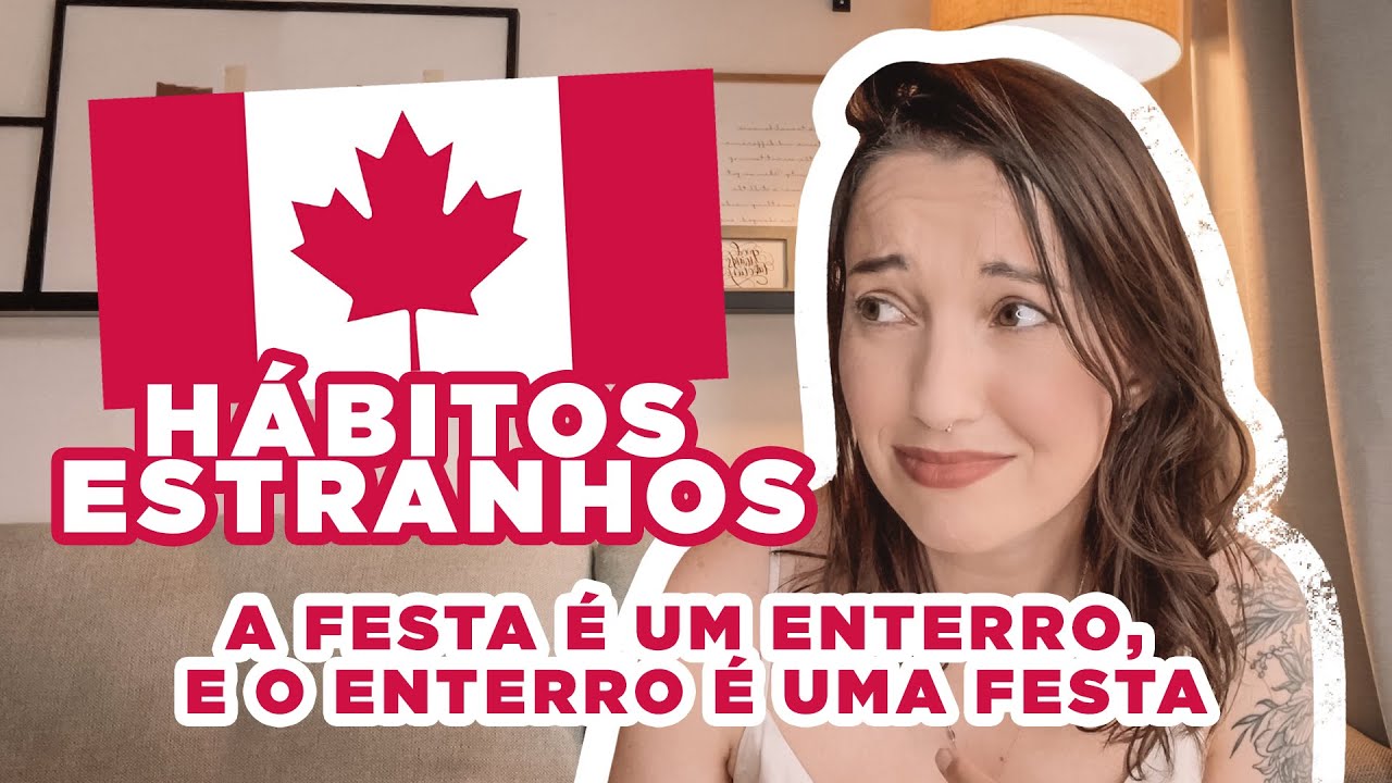 COSTUMES CANADENSES QUE CHOCAM OS BRASILEIROS | Vida no Canadá