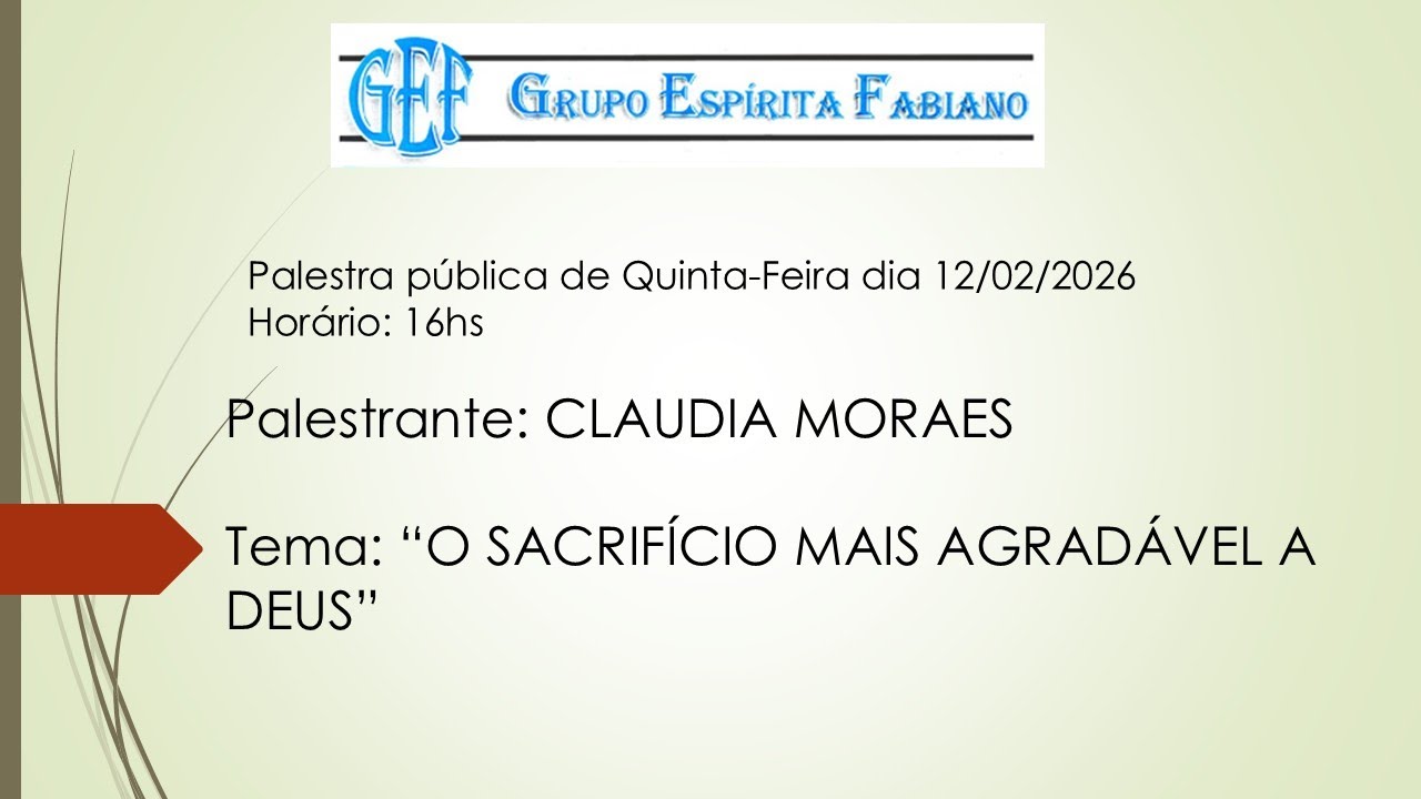 PALESTRA PÚBLICA DO GEF DE QUINTA FEIRA, DIA 12/02/2026 / ÀS 16HS