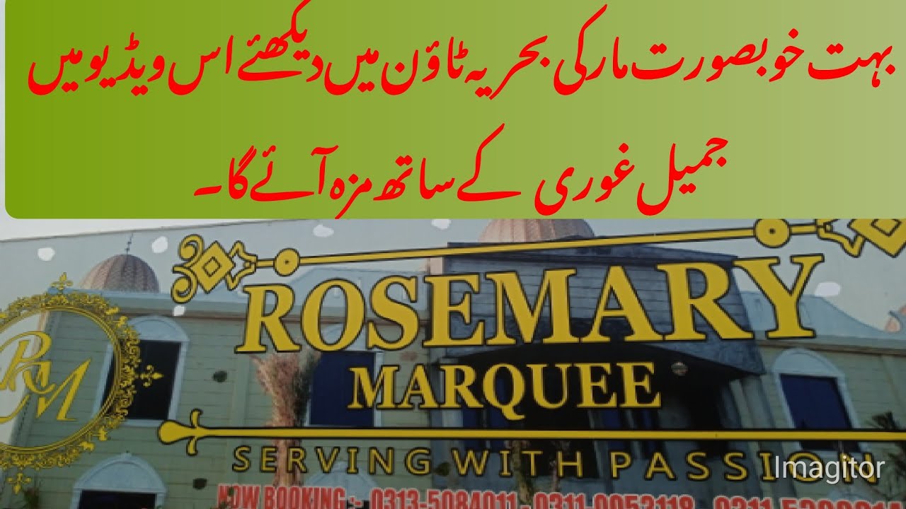 Rose Mary Marquee|Bahria Expressway Phase 7 Bahria Town|Rwp|Marquee Review Vlog|By Jamil Ghouri