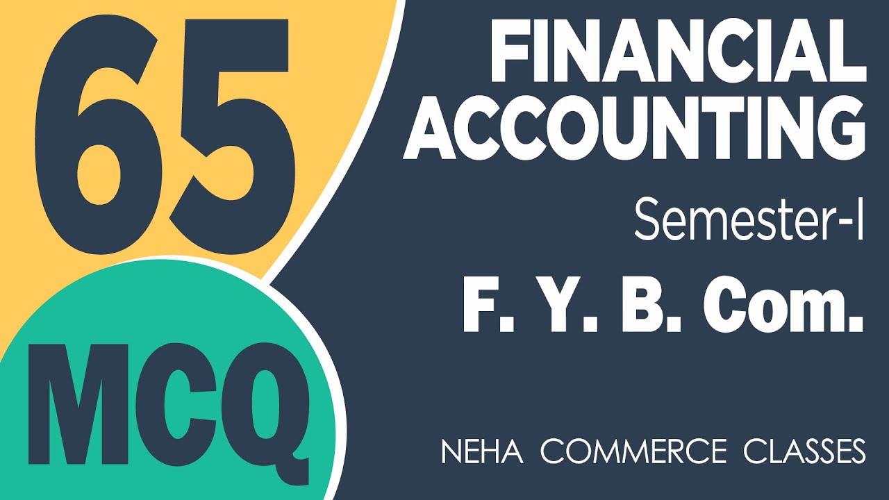 Financial Accounting MCQ F.Y.B.Com