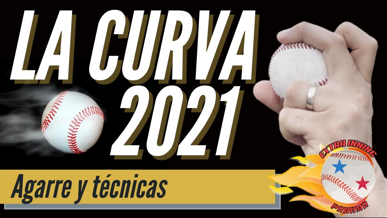 La Curva 2021 como lanzar la curva. Mecanica, lanzamientos y enfoque. beisbol baseball