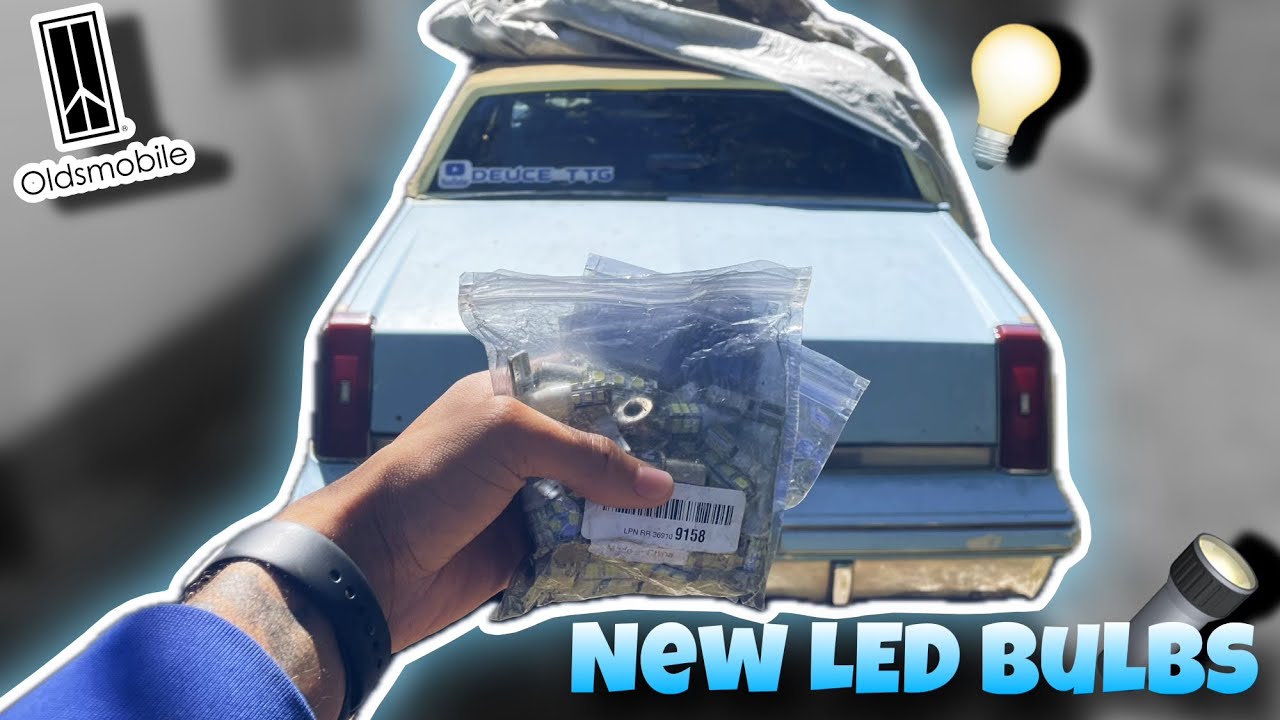 Putting Brighter LED Bulbs in the Cutlass