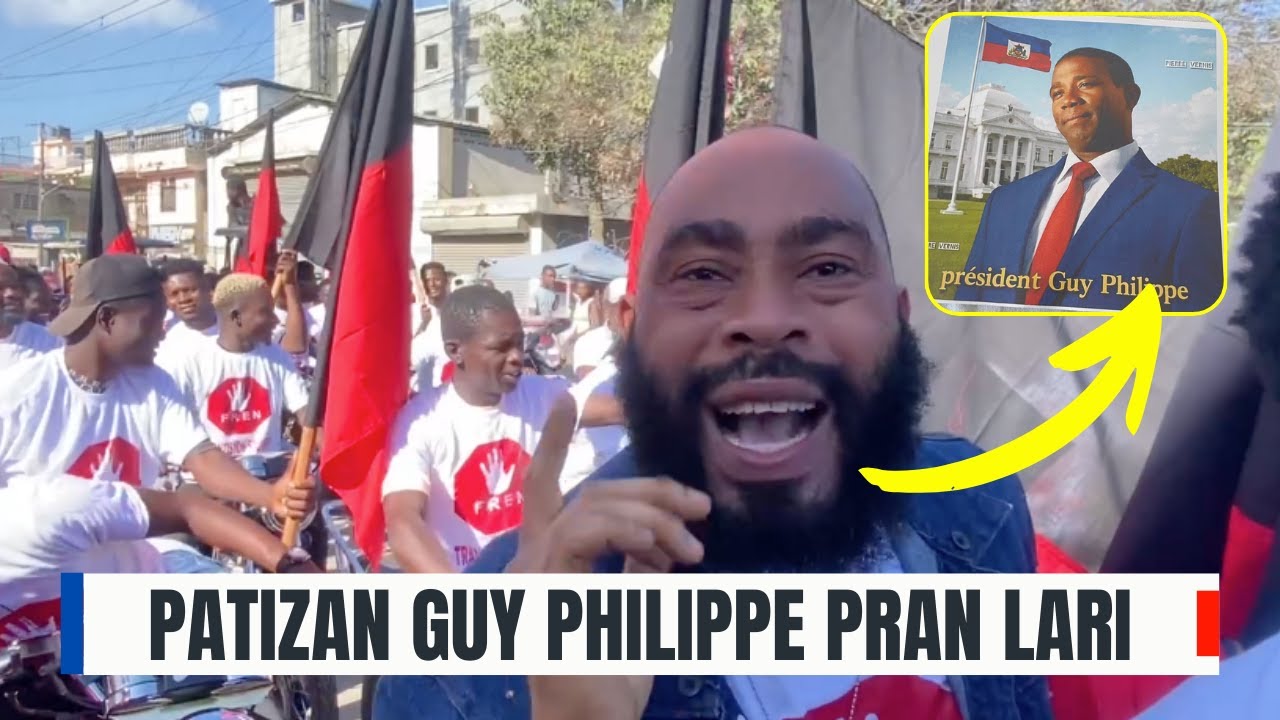 PWOBLÈM PIRÈD - Arab la ak yon pakèt moun pran lari pou pwoklame GUY PHILIPPE PREZIDAN peyi Dayiti