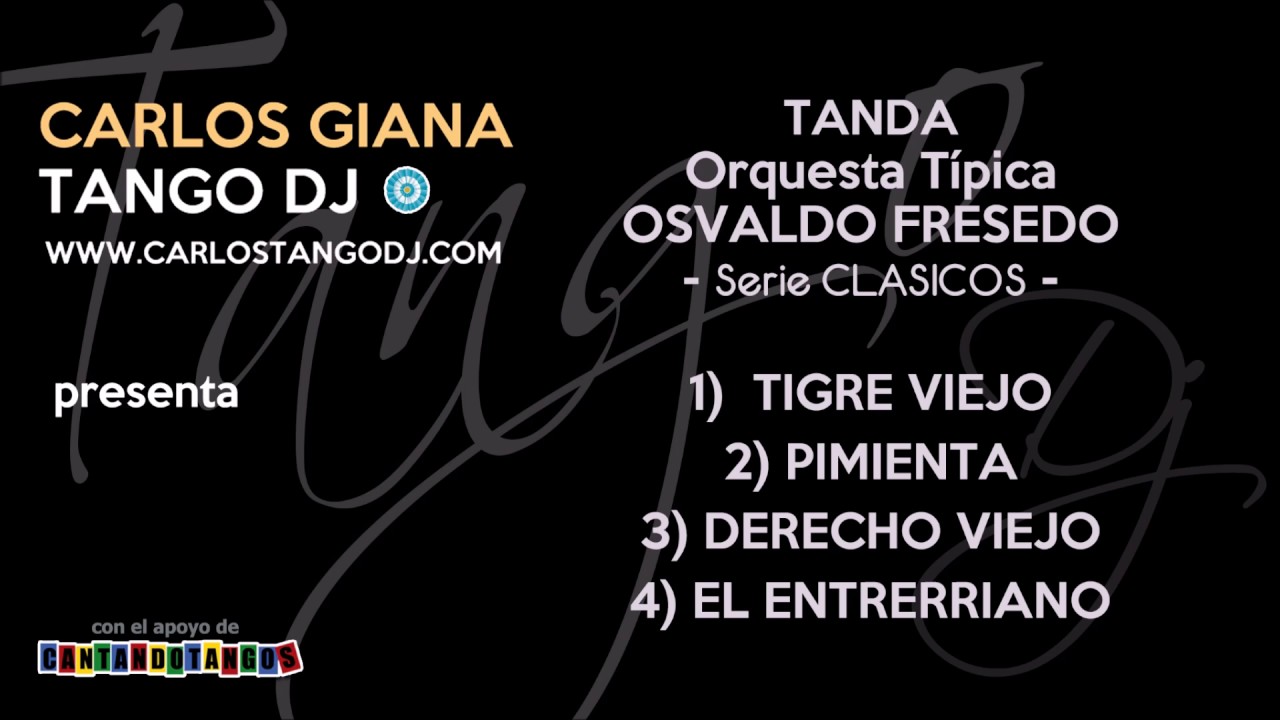 Tanda OSVALDO FRESEDO (Instrumentales) - Serie CLASICOS - TIGRE VIEJO - Tango