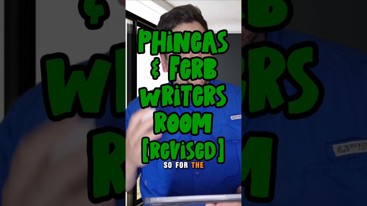 Phineas and Ferb Writers Room (Revised)