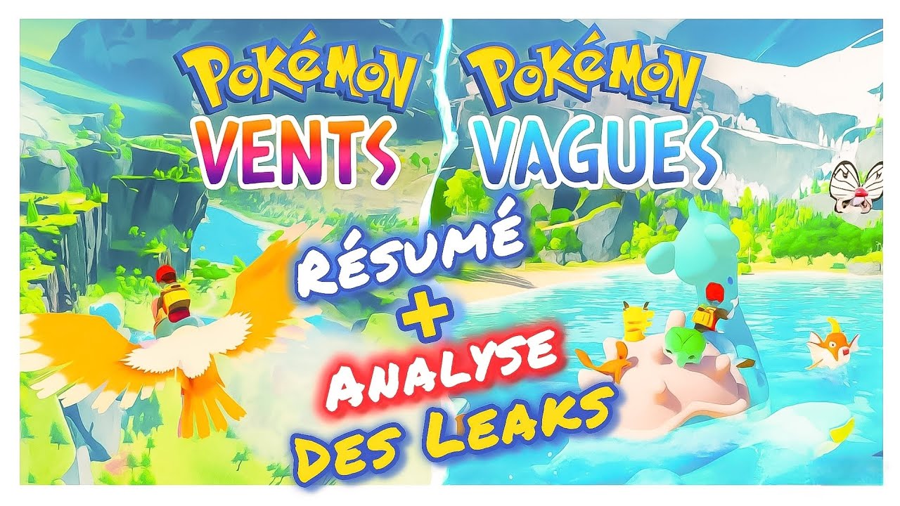 Pokémon Vents & Vagues (Winds & Waves) : résumé complet et analyse des leaks récents #pokemonleaks