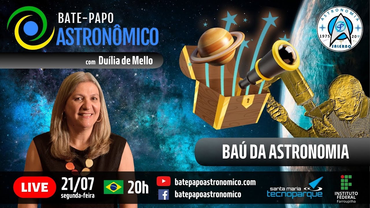 Baú da Astronomia com Duília de Mello - BPA 2025