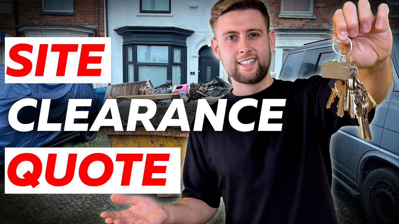 S1 E2: HOW MUCH?! (For My Site Clearance Quote)