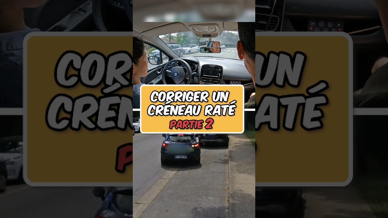 Corriger un Cr&eacute;neau Rat&eacute; - Partie 2. #autoecole #creneau