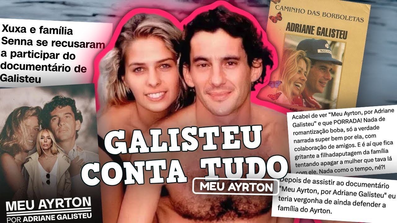 MEU AYRTON: ADRIANE GALISTEU EXPÕE HORRORES QUE VIVEU COM FAMÍLIA SENNA