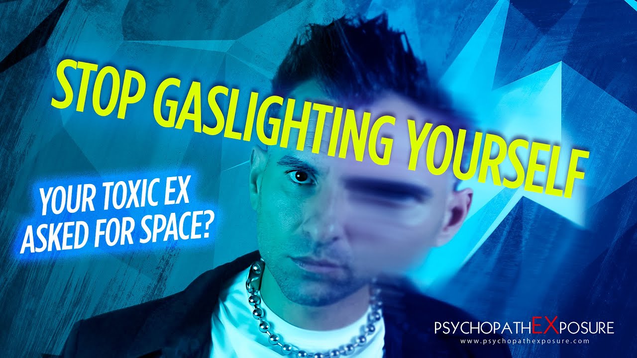 Stop Gaslighting Yourself | The Narcissist Only Asked for SPACE To Be With Their New Supply
