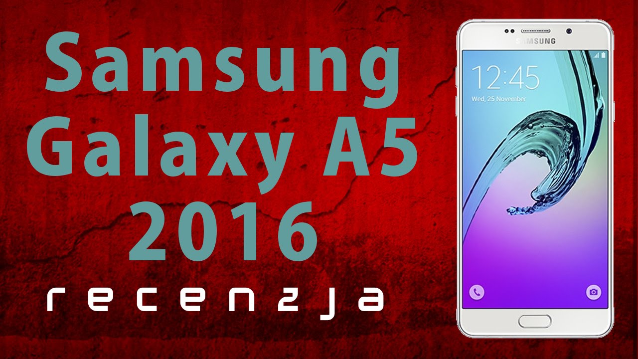 Czy warto kupić Samsung Galaxy A5 2016? [Mobileo #150]
