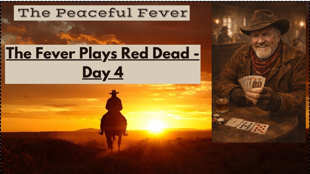 Red Dead Day 4  - Lets Ride !! #thepeacefulfever