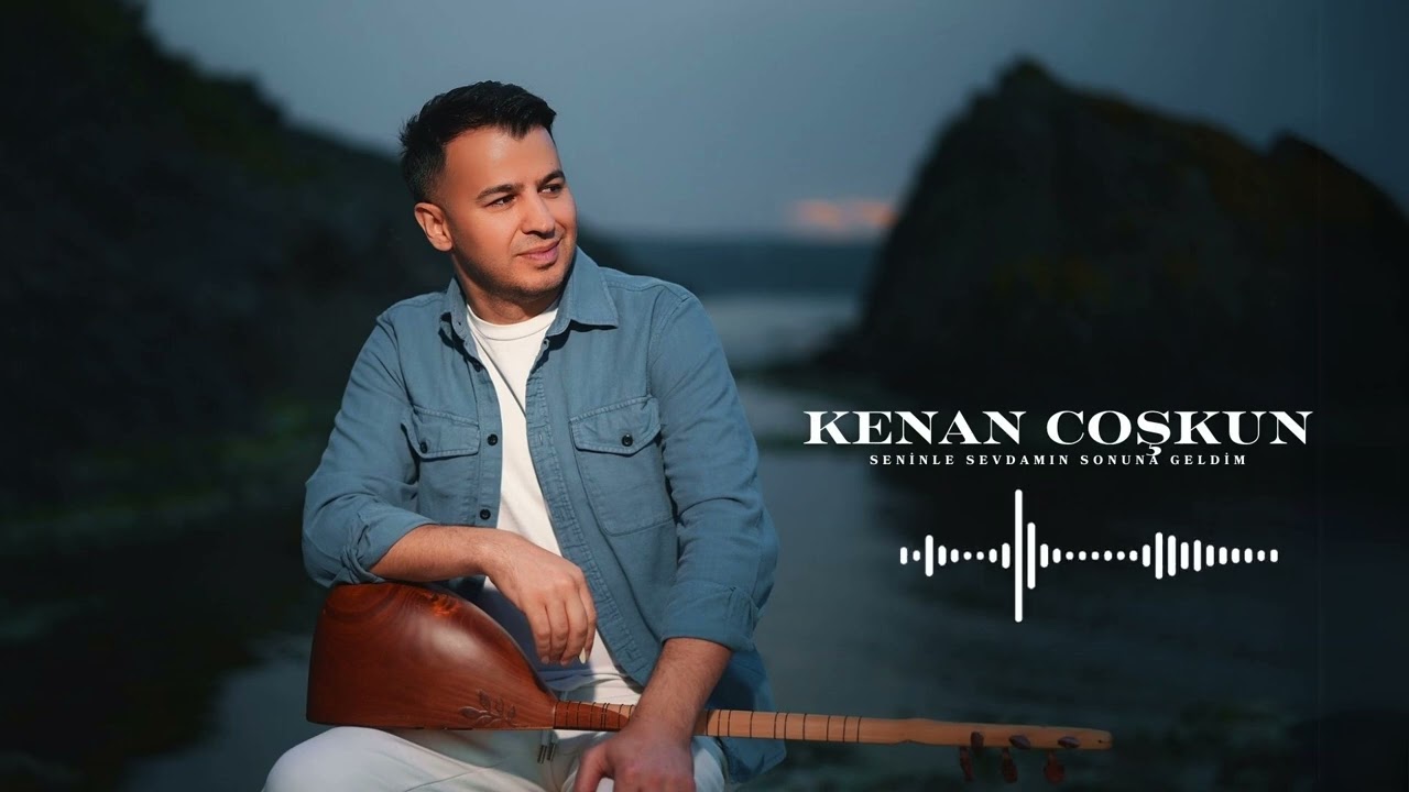Kenan Coşkun - Seninle Sevdamın Sonuna Geldim [Official Audio]