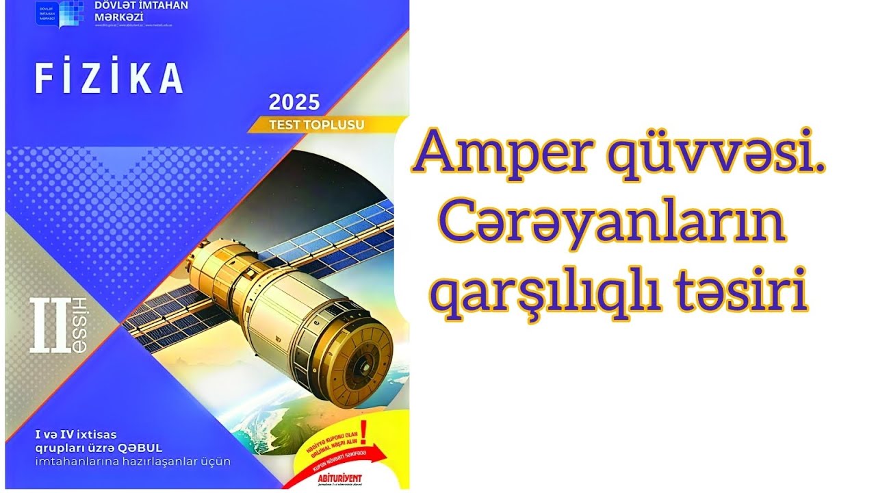 Amper qüvvəsi. Cərəyanların qarşılıqlı təsiri 