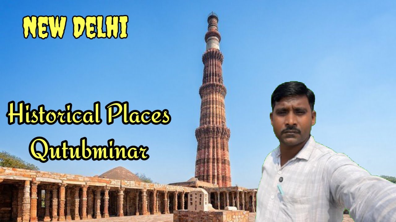 Historical Places Qutubminar || दिल्ली की खूबसूरत ऐतिहासिक जगह || #rajugamit #rajugamitvlog 