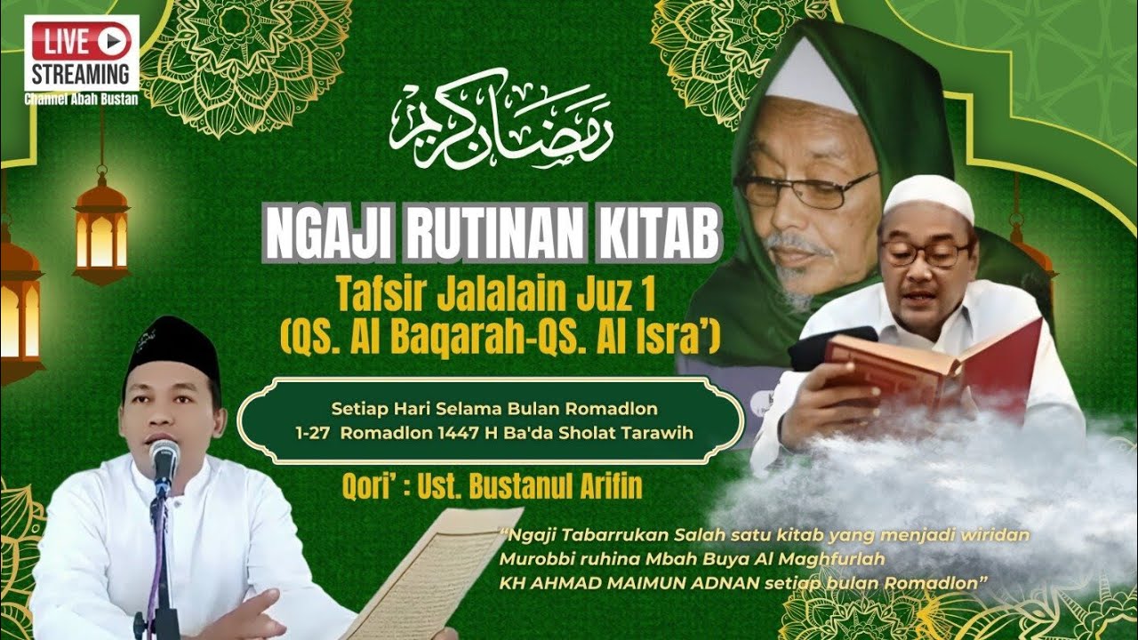 🔴Live|H+5&6|Ngaji Kitab TAFSIR JALALAIN JUZ 1|Ust. Bustanul Arifin|1-27 Romadlon 1447|Ba'da Tarawih