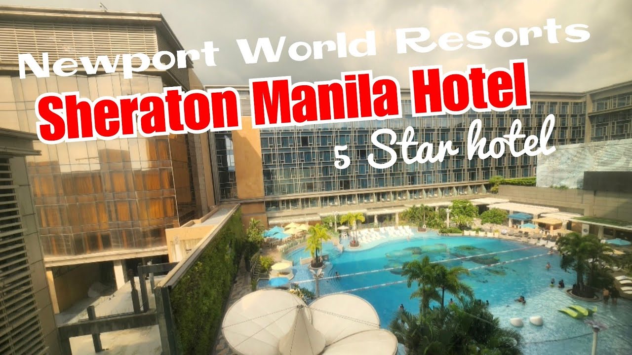 Sheraton Manila Hotel Staycation 2025. Newport World Resorts, Pasay City Philippines.