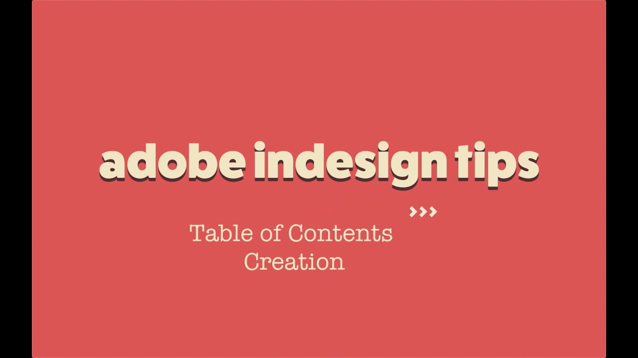 InDesign Styles: Table of Contents Creation