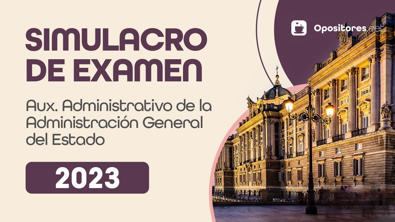 Simulacro de Examen 2023 📖 || C2 Auxiliar Administrativo de la Administración General del Estado