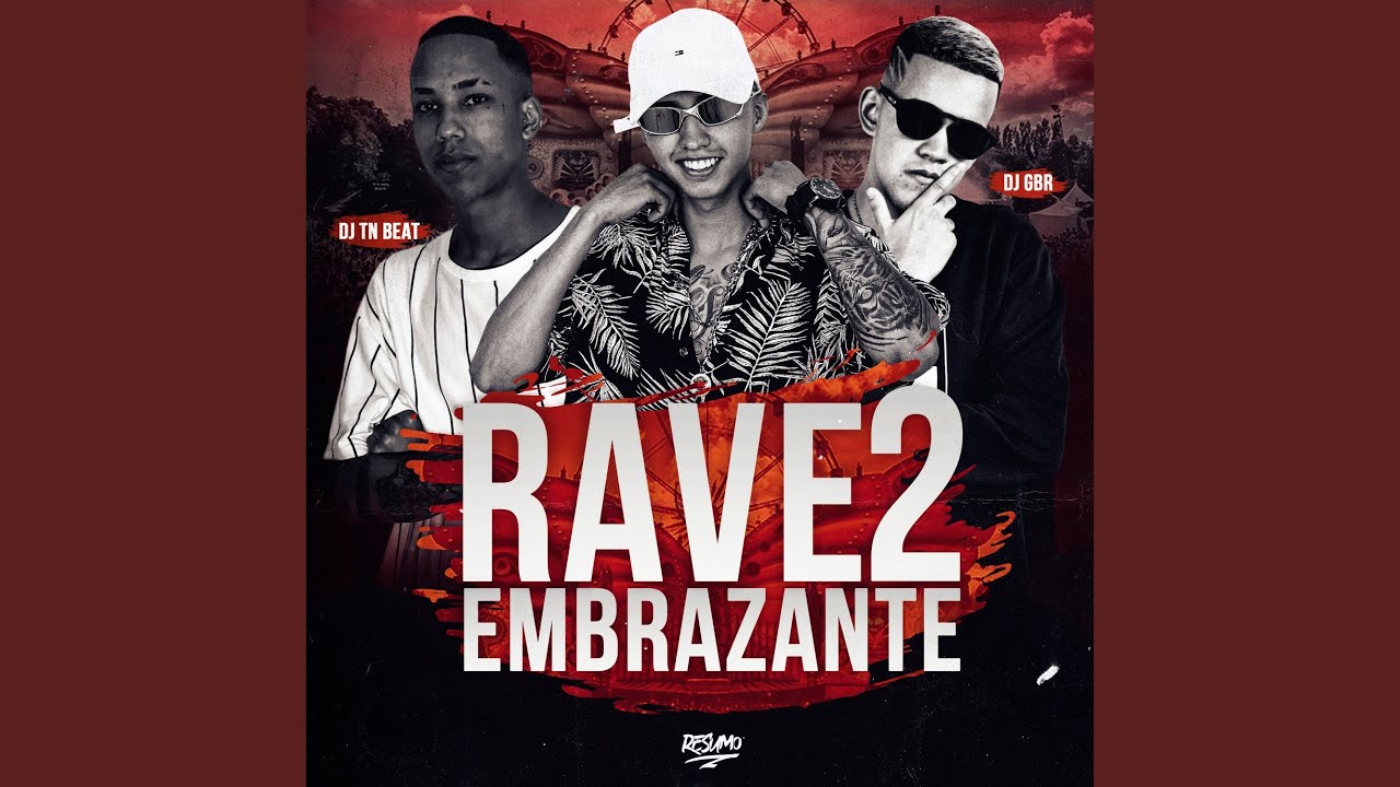 Rave Embrazante 2