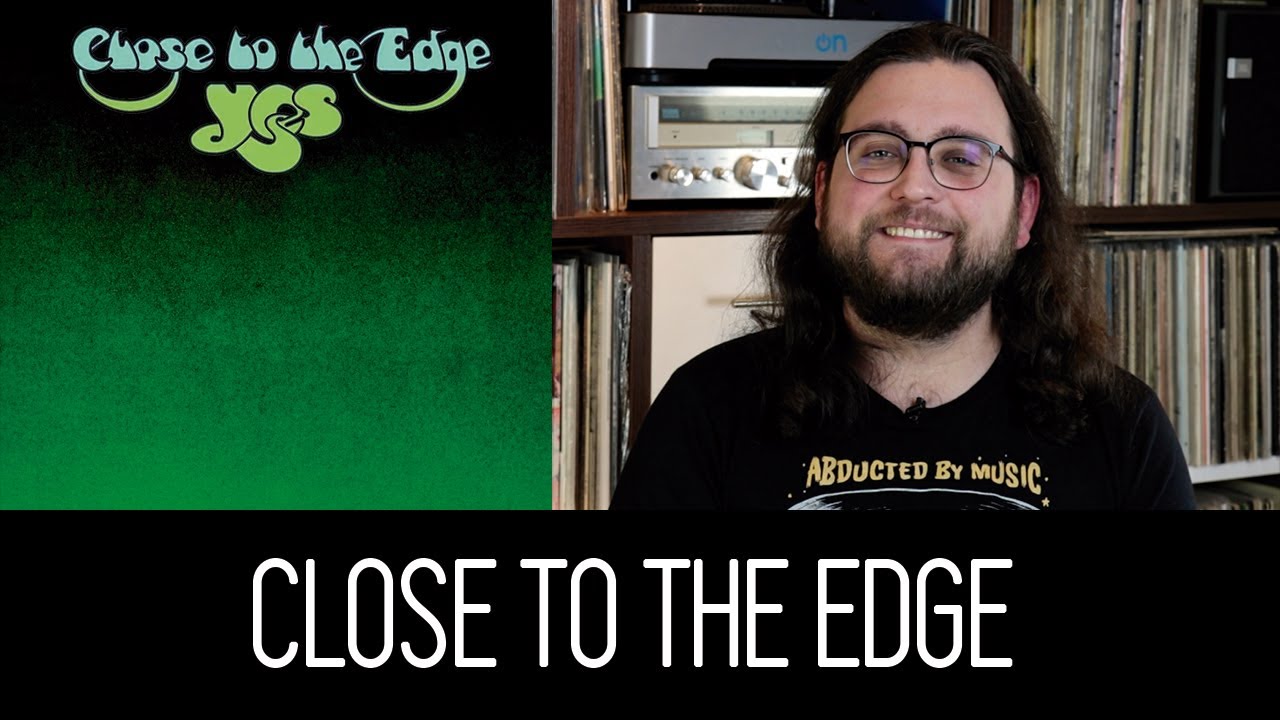 OS 50 ANOS DE CLOSE TO THE EDGE, A OBRA-PRIMA DO YES | ALBUM REVIEW