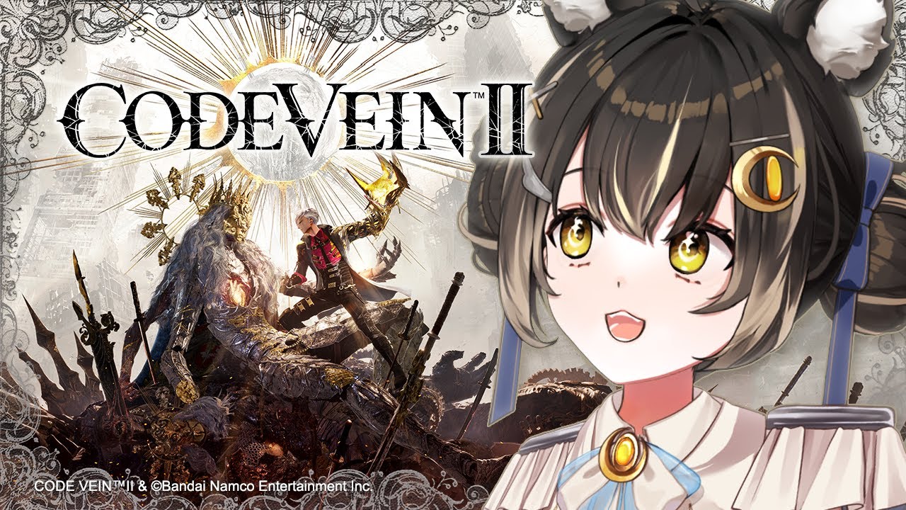 [CODE VEIN II] SAVING THE WORLD. //This stream is sponsored by @BandaiNamcoAsia !!