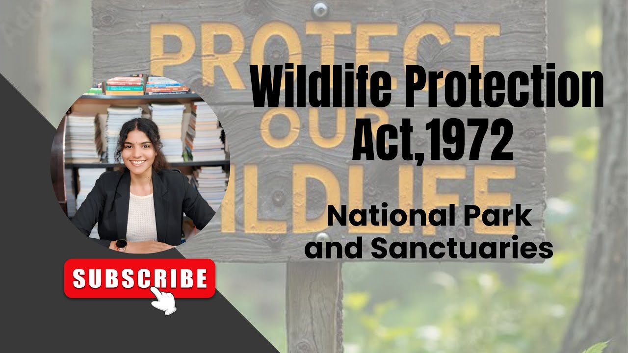 Concept of National park and sanctuary under Wildlife Protection Act , 1972|Environmental Law|#llb