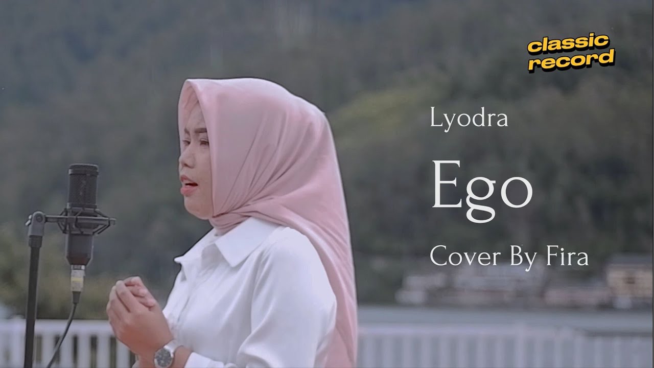 Lyodra - Ego - Cover Fira
