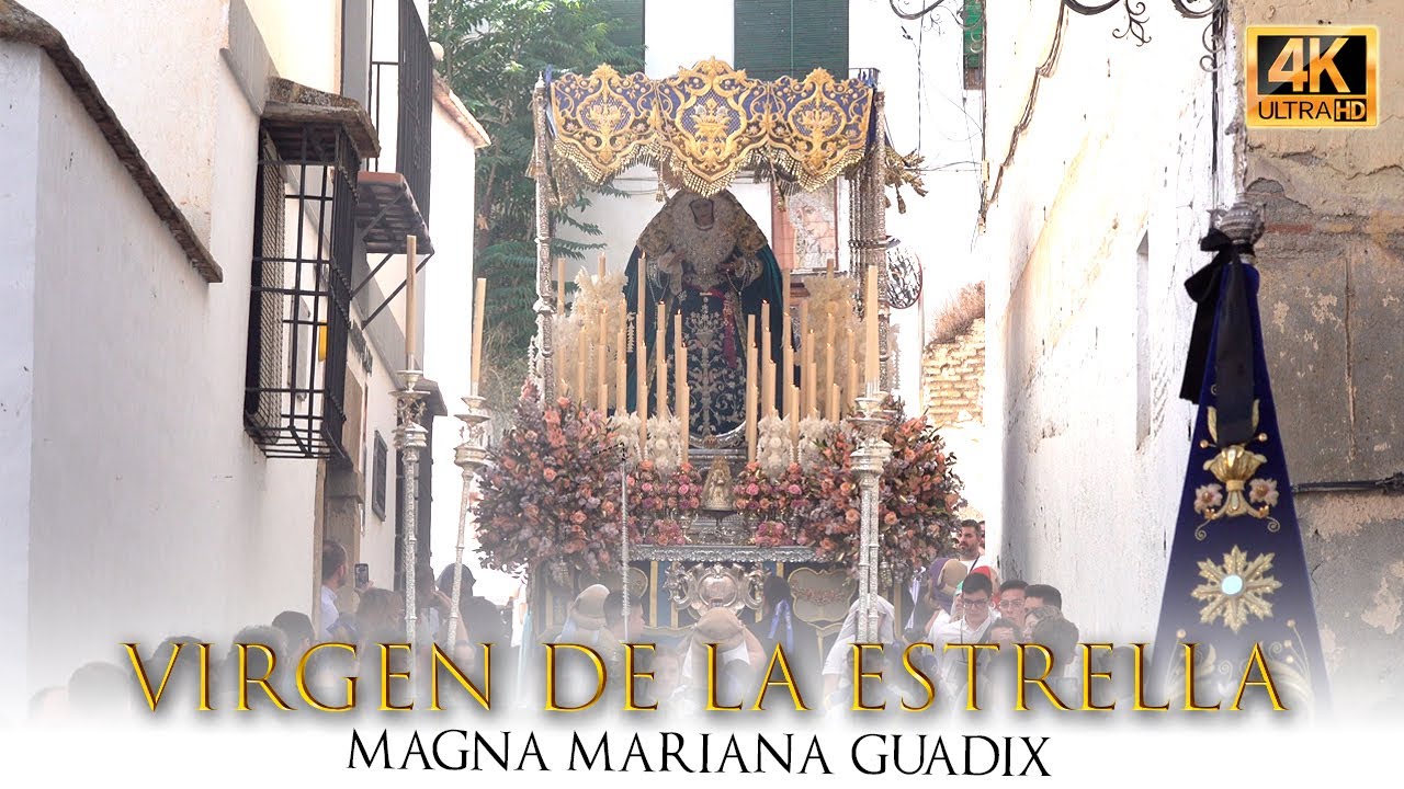 ⁴ᴷ VIRGEN DE LA ESTRELLA | Magna Guadix